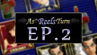 As The Reels Turn Ep.2 spilleautomater Rival  norskcasino1.com